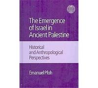 The Emergence of Israel in Ancient Palestine, Copenhagen International Seminar Emanuel Pfoh (Auteur)