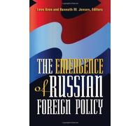 The Emergence of Russian Foreign Policy (1994-12-04)