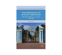 The Emergence Of Russian Liberalism