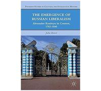 The Emergence Of Russian Liberalism