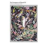 The Emergence Of The Brood Iii