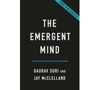 The Emergent Mind