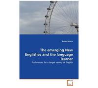 The Emerging New Englishes And The Language Learner
