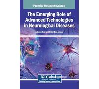 The Emerging Role of Advanced Technologies in Neurological Diseases