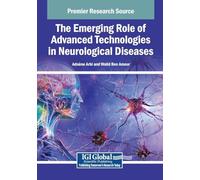 The Emerging Role of Advanced Technologies in Neurological Diseases