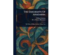 The Emigrants Of Ahadarra