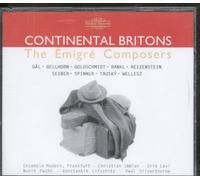 Les compositeurs émigrés en Angleterre : œuvres de Egon Wellesz, Leopold Spinner...