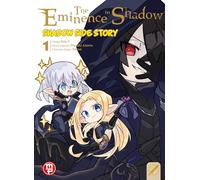 The eminence in shadow. Shadow side story (Vol. 1)