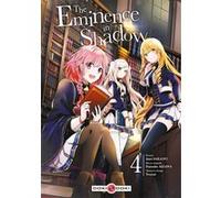The Eminence in Shadow - vol. 04 Daisuke Aizawa (Auteur), Anri Sakano (Dessinateur)