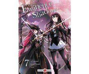 The Eminence in Shadow - vol. 07 Daisuke Aizawa (Auteur), Anri Sakano (Dessinateur)
