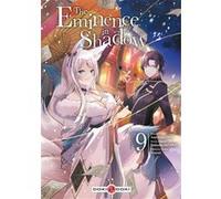 The Eminence in Shadow - vol. 09 Daisuke Aizawa (Auteur), Anri Sakano (Dessinateur)
