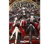 The Eminence in Shadow - vol. 15 Daisuke Aizawa (Auteur), Anri Sakano (Dessinateur)