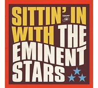 the Eminent Stars - Sittin' in