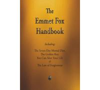 The Emmet Fox Handbook
