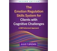 The Emotion Regulation Skills System For Clients With Cognitive Challenges