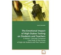 The Emotional Impact Of High-Stakes Testing On Students And Teachers
