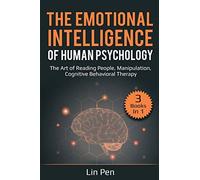 The Emotional Intelligence Of Human Psychology