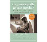 The Emotionally Absent Mother