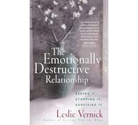 The Emotionally Destructive Relationship