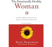 The Emotionally Healthy Woman - Geri Scazzero - Zondervan - Livre en Anglais - Paperback Geri ScazzeroGeri Scazzero (Auteur)