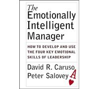 The Emotionally Intelligent Manager