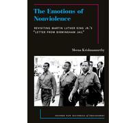 The Emotions of Nonviolence: Revisiting Martin Luther King Jr.'s Letter from Birmingham Jail