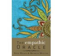 The Empathic Oracle by Michelle Motuzas Johnson Michelle Motuzas Johnson , Stephen P Wilson (Auteur)