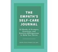 The Empath's Self-Care Journal
