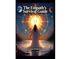 The Empath's Survival Guide
