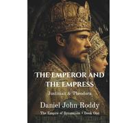 The Emperor and the Empress: Justinian & Theodora