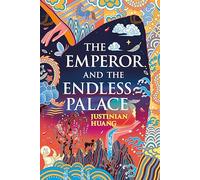 The Emperor and the Endless Palace: A Novel - A Stonewall Book Award Winner and Spicy LGBTQ+ Romantasy