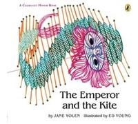 The Emperor and the Kite by Jane Yolen & Illustrated by Ed Young Jane Yolen (Auteur)