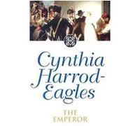 The Emperor, Dynasty, 11 Cynthia Harrod-Eagles (Auteur)