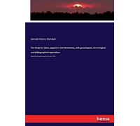 The Emperor Julian, Paganism And Christianity, With Genealogical, Chronological And Bibliographical Appendices