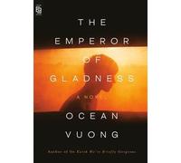 The emperor of gladness - Ocean Vuong - Penguin Group - broché - Roman