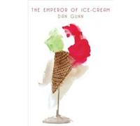 The Emperor of IceCream by Dan Gunn Dan Gunn (Auteur)