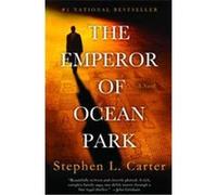 The Emperor of Ocean Park Stephen L. Carter (Auteur)
