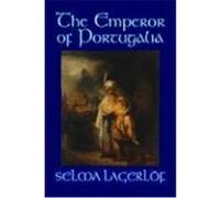 The Emperor of Portugalia Selma Lagerloef, Velma Swanston Howard (Auteur)
