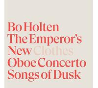 The Emperor’s New Clothes - Oboe Concerto - Songs of Dusk