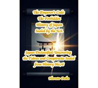 The Emperor's Code: The Forbidden History of Japan Sealed by the U.S.