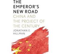 The Emperors New Road - Jonathan E Hillman - Yale University Press - Livre en Anglais - Hardback Jonathan E HillmanJonathan E Hillman (Auteur)