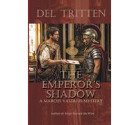 The Emperor's Shadow: A Marcus Valerius Mystery