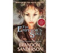 The Emperors Soul 10th Anniversary Special Edition by Brandon Sanderson Brandon Sanderson (Auteur)
