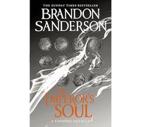 The Emperor's Soul: A Cosmere Novella