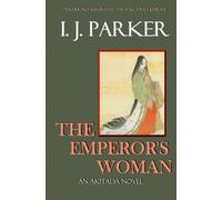The Emperor's Woman: An Akitada Novel