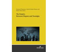 The Empire. Between Dispute And Nostalgia