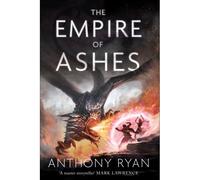 The Empire of Ashes - Anthony Ryan - Orbit Libri - Poche - Roman