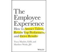 The Employee Experience by Matthew Wride Matthew Wride (Auteur)
