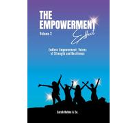 The Empowerment Effect Volume 2: Endless Empowerment: 24 Voices of Strength and Resilience