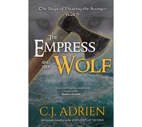 The Empress and Her Wolf